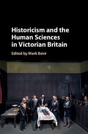 Historicism and the Human Sciences in Victorian Britain