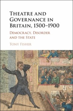 Theatre and Governance in Britain, 1500-1900 - Fisher, Tony