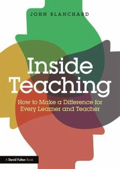 Inside Teaching - Blanchard, John (former independent consultant for schools, local au