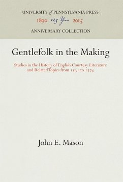 Gentlefolk in the Making - Mason, John E.