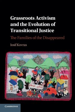 Grassroots Activism and the Evolution of Transitional Justice - Kovras, Iosif