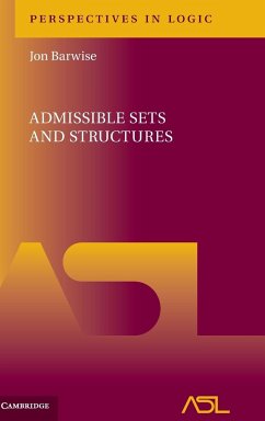 Admissible Sets and Structures - Barwise, Jon