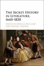 The Secret History in Literature, 1660-1820