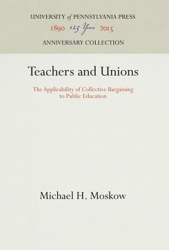 Teachers and Unions - Moskow, Michael H.