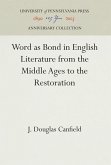 Word as Bond in English Literature from the Middle Ages to the Restoration