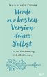 Werde zur besten Version deines Selbst - Bild 1