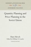 Quantity Planning and Price Planning in the Soviet Union