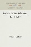 Federal Indian Relations, 1774-1788