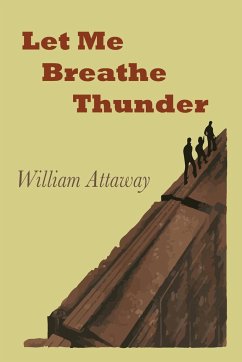 Let Me Breathe Thunder - Attaway, William