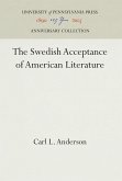 The Swedish Acceptance of American Literature