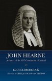 John Hearne: Architect of the 1937 Constitution of Ireland