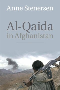 Al-Qaida in Afghanistan - Stenersen, Anne