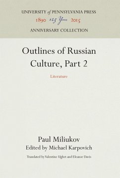 Outlines of Russian Culture, Part 2 - Miliukov, Paul
