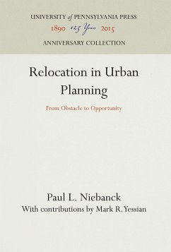 Relocation in Urban Planning - Niebanck, Paul L.