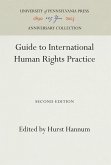 Guide to International Human Rights Practice