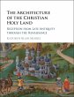 The Architecture of the Christian Holy... - Bild 1