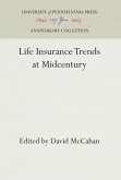 Life Insurance Trends at Midcentury