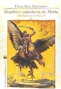 Bajo las Lunas de Marte 9. Hombres Sintéticos de Marte Bajo las Lunas de Marte 9. Hombres Sintéticos de Marte