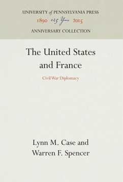 The United States and France - Case, Lynn M.;Spencer, Warren F.