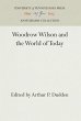 Woodrow Wilson and the World of Today - Bild 1