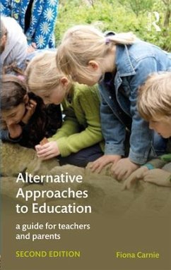 Alternative Approaches to Education - Carnie, Fiona