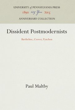 Dissident Postmodernists - Maltby, Paul