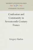 Confession and Community in Seventeenth-Century France