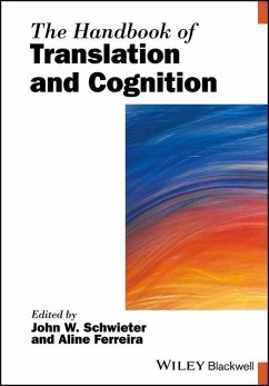 The Handbook of Translation and Cognition (eBook, PDF)