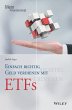 Einfach richtig Geld verdienen mit ETFs... - Bild 1
