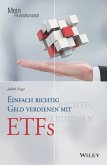 Einfach richtig Geld verdienen mit ETFs (eBook, ePUB)