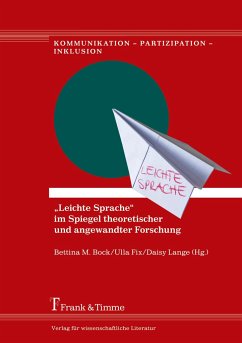 ¿Leichte Sprache¿ im Spiegel theoretischer und angewandter Forschung