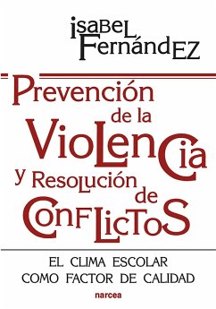 Prevención de la violencia y resolución de conflictos (eBook, ePUB) - Fernández, Isabel