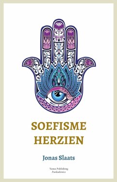Soefisme Herzien (eBook, ePUB) - Slaats, Jonas