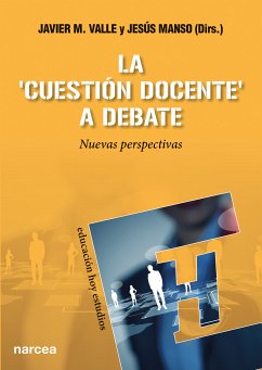 La 'cuestión docente' a debate (eBook, ePUB) - Valle, Javier M.; Manso, Jesús