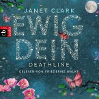 Ewig dein / Deathline Bd.1 (MP3-Download)