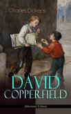 DAVID COPPERFIELD (Illustrated Edition) (eBook, ePUB)