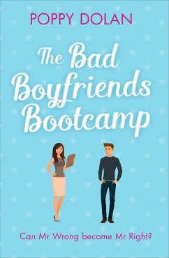 The Bad Boyfriends Bootcamp (eBook, ePUB) - Dolan, Poppy