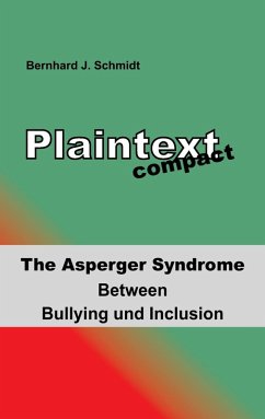 Plaintext compact. The Asperger Syndrome (eBook, ePUB) - Schmidt, Bernhard J.