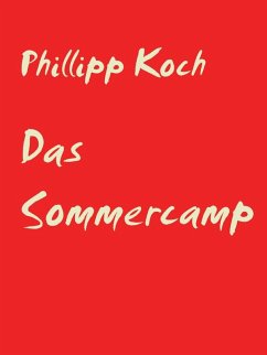 Das Sommercamp (eBook, ePUB) Das Sommercamp (eBook, ePUB)