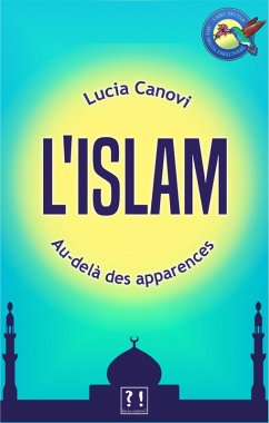 L'islam au-delà des apparences (eBook, ePUB) - Canovi, Lucia