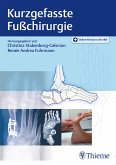 Kurzgefasste Fußchirurgie (eBook, ePUB)