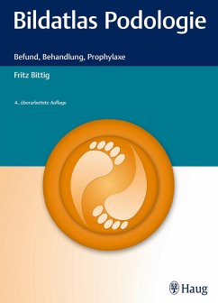 Bildatlas Podologie (eBook, ePUB) - Bittig, Fritz