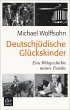 Deutschjüdische Glückskinder (eBook,... - Bild 1