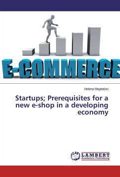 Startups; Prerequisites for a new e-shop in a developing economy