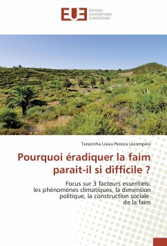 Pourquoi éradiquer la faim parait-il si difficile ? - Pereira Lecompère, Terezinha Lisieu