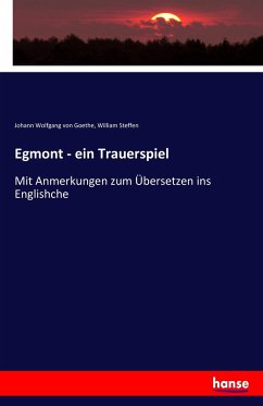 Egmont - ein Trauerspiel - Steffen, William