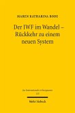 Der IWF im Wandel - Rückkehr zu einem neuen System (eBook, PDF)