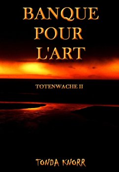 Totenwache 2.Teil (eBook, ePUB) - Knorr, Tonda