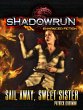Shadowrun: Sail Away, Sweet Sister... - Bild 1