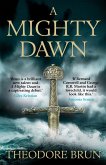 A Mighty Dawn (eBook, ePUB)